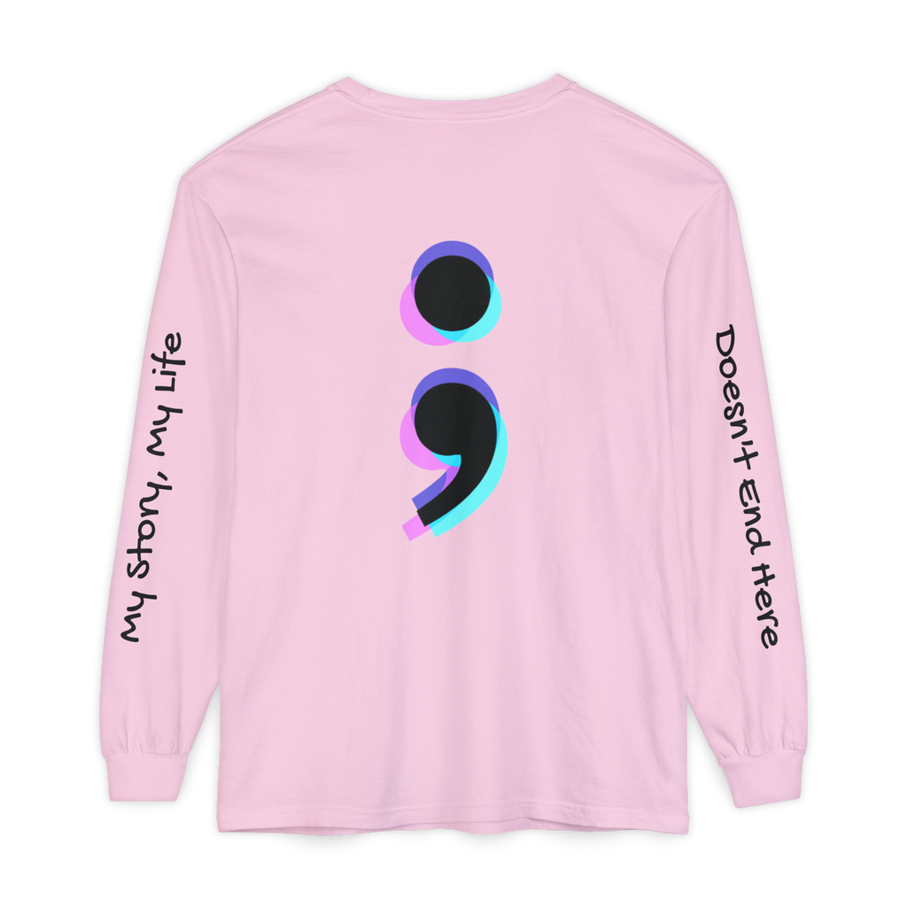 My Story Doesn’t End Here Long Sleeve