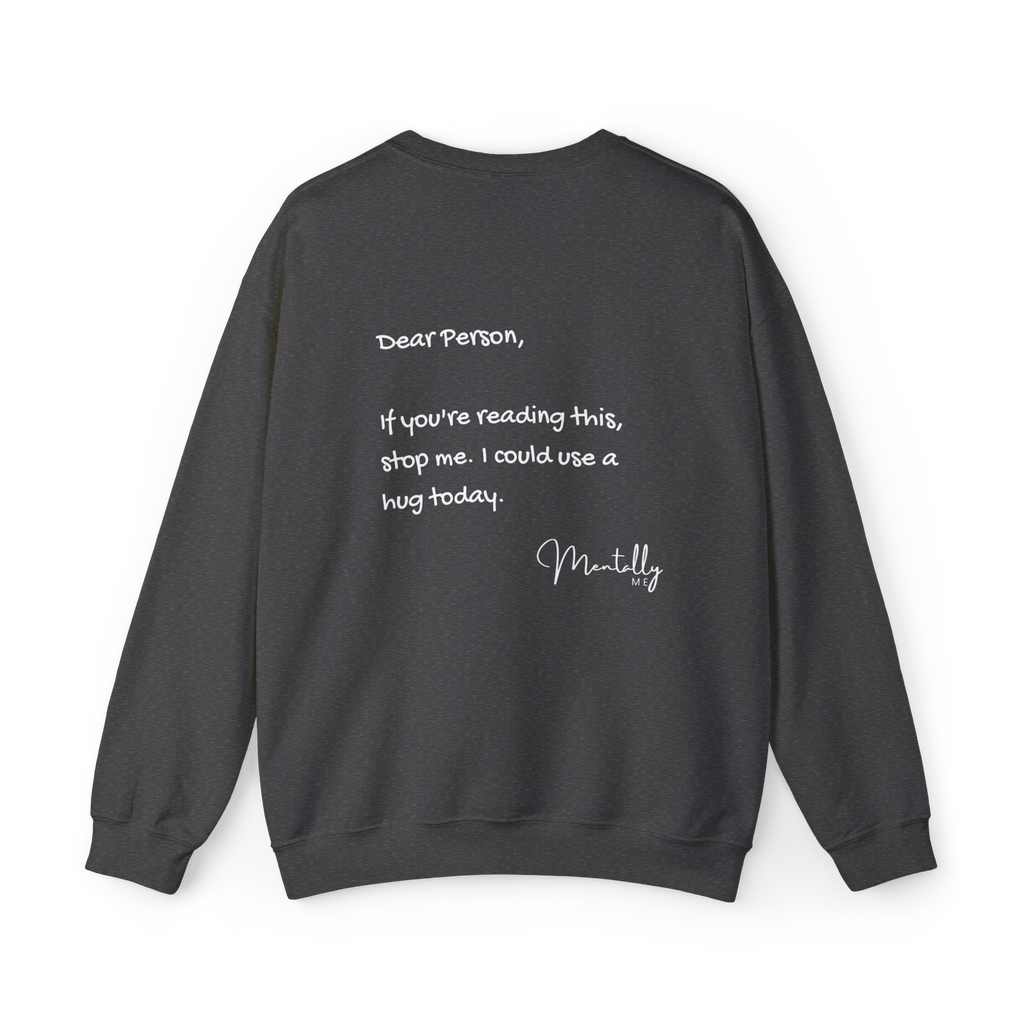 I Could Use a Hug Crewneck