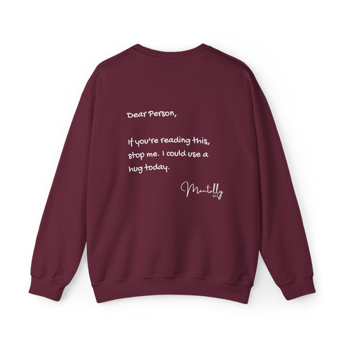 I Could Use a Hug Crewneck