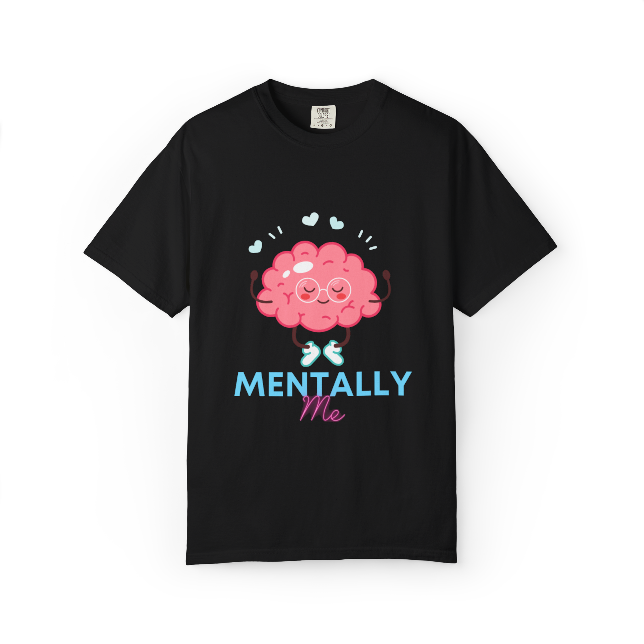 Mentally Me T-shirt | Mental Health Awareness Tee