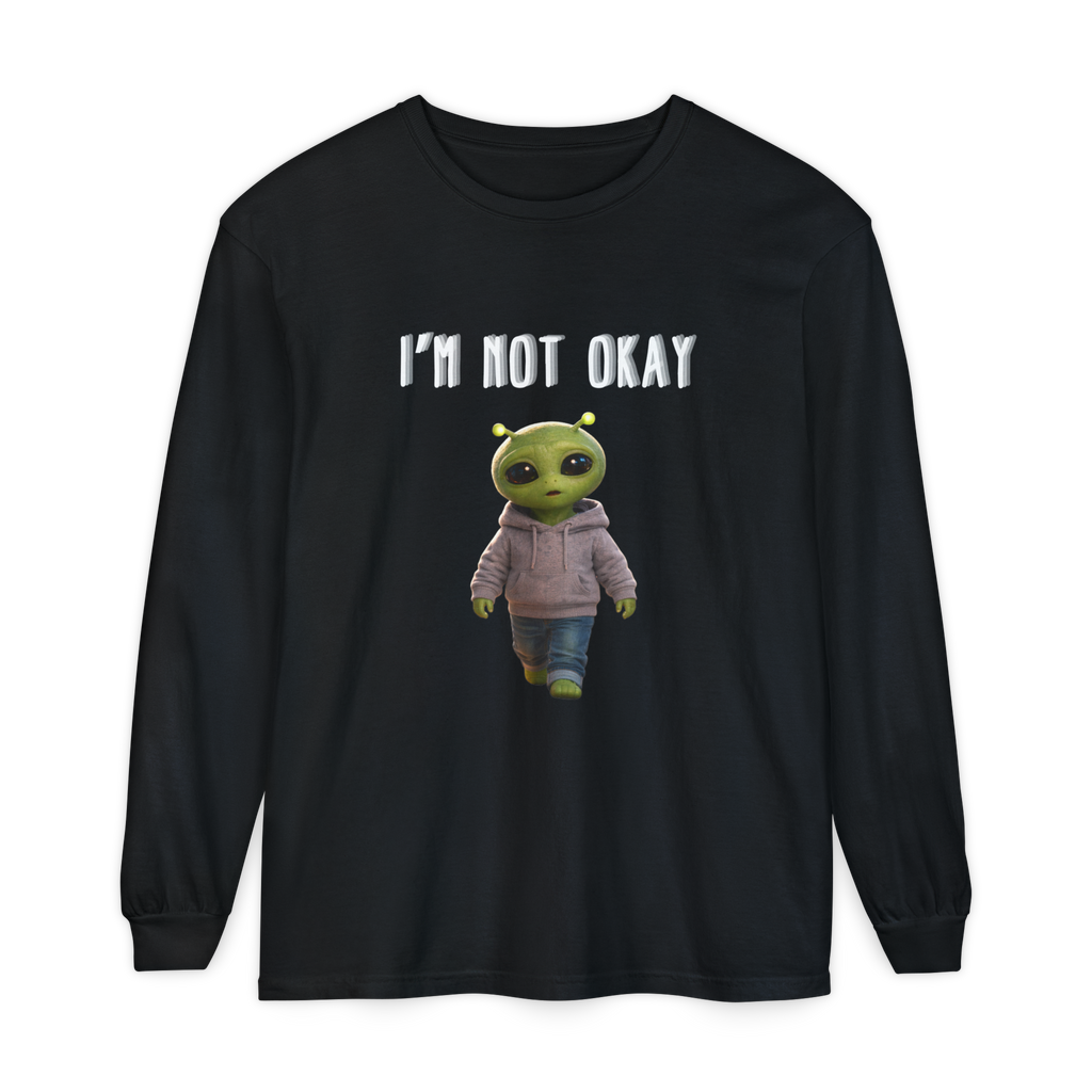 I'm Not Okay Long Sleeve