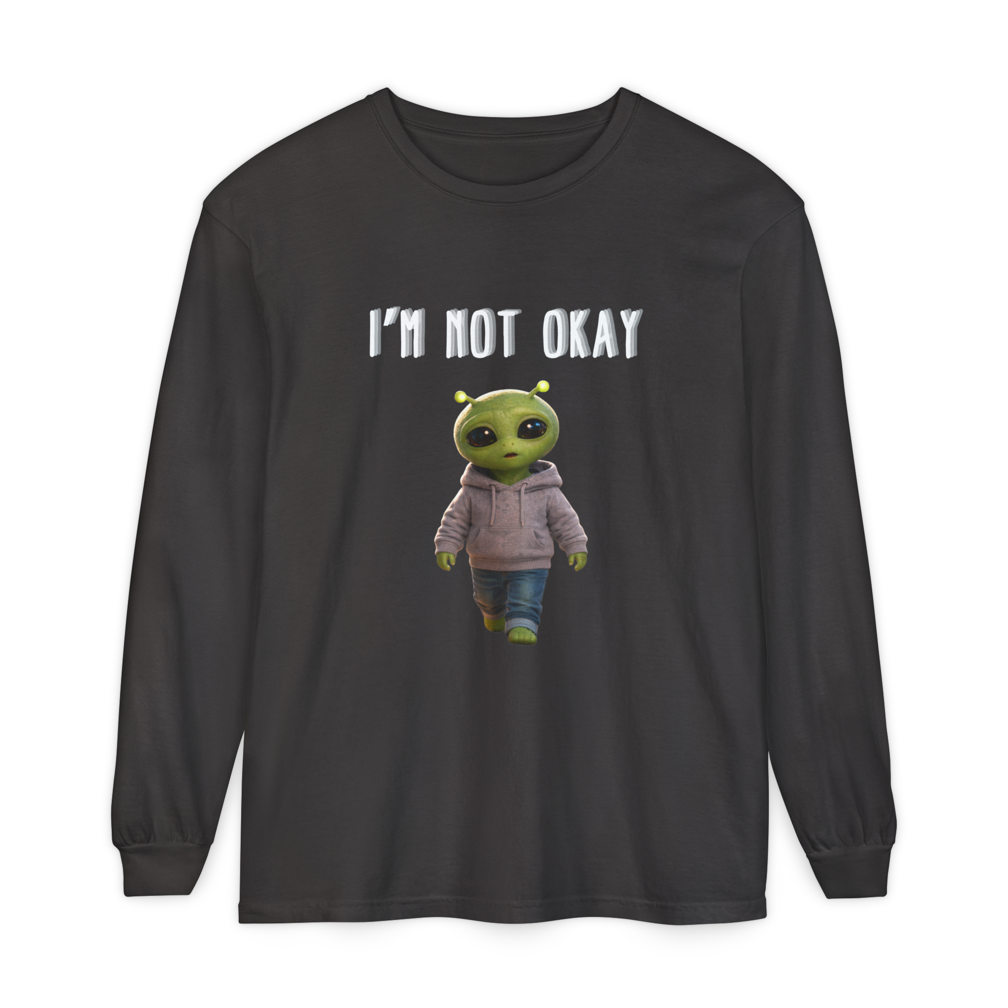 I'm Not Okay Long Sleeve