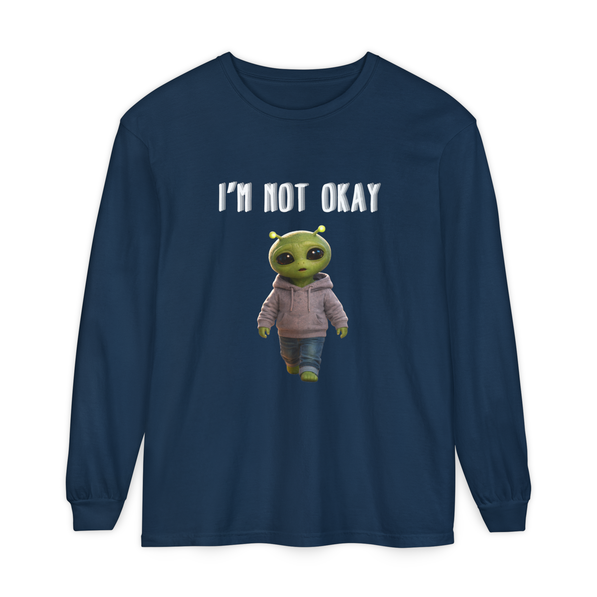 I'm Not Okay Long Sleeve