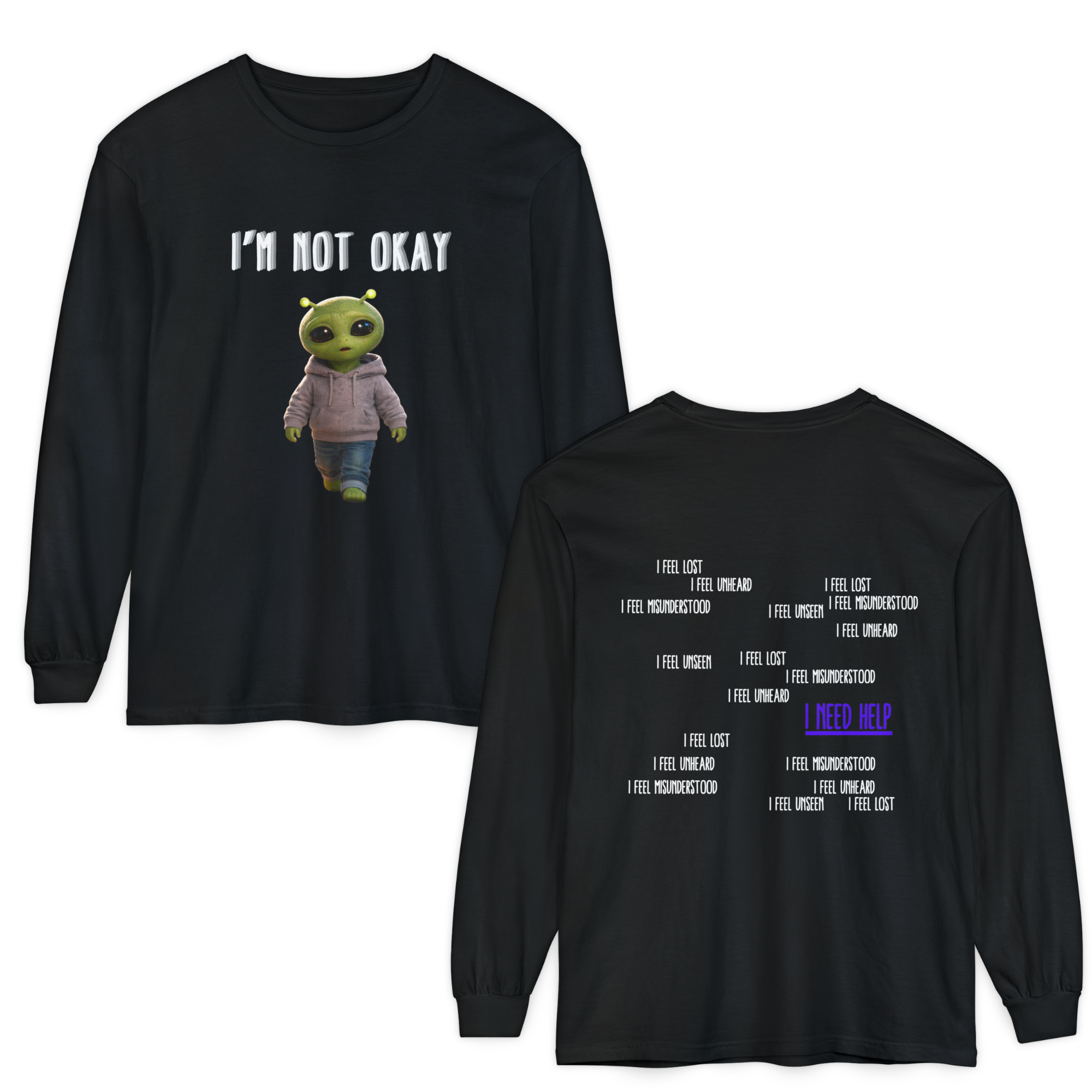 I'm Not Okay Long Sleeve